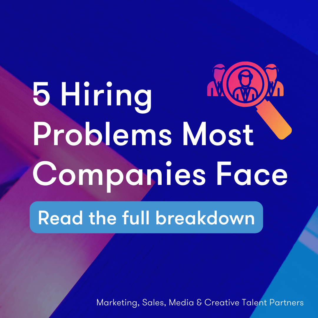 5 Hiring Problems Most Companies Face