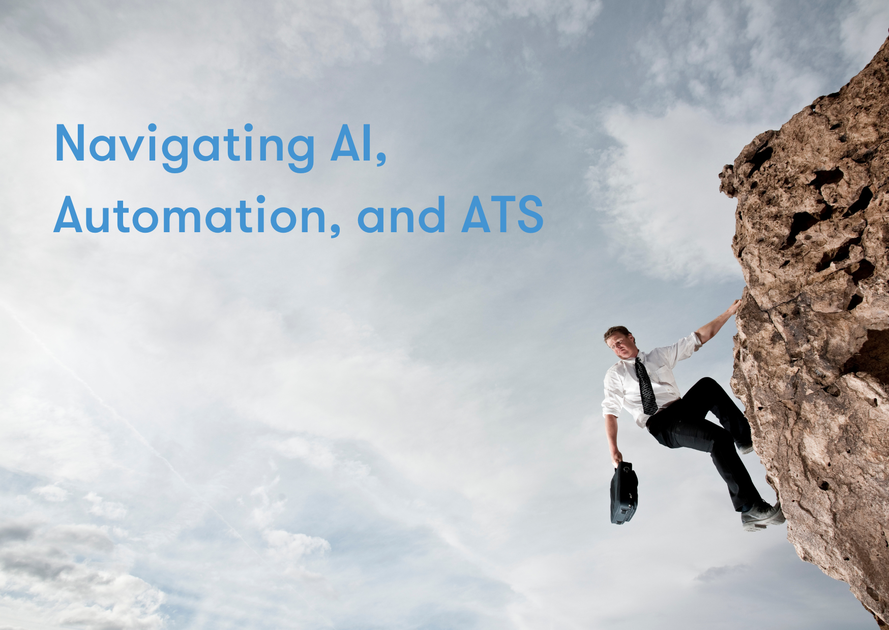 Navigating AI, Automation, and ATS: Your Winning Formula for Job Search Success Navigating AI, Automation, and ATS: Your Winning Formula for Job Search Success