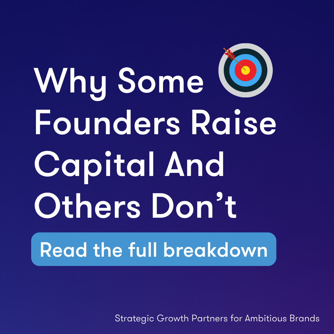 Why Some Founders Raise Capital And Others Don’t