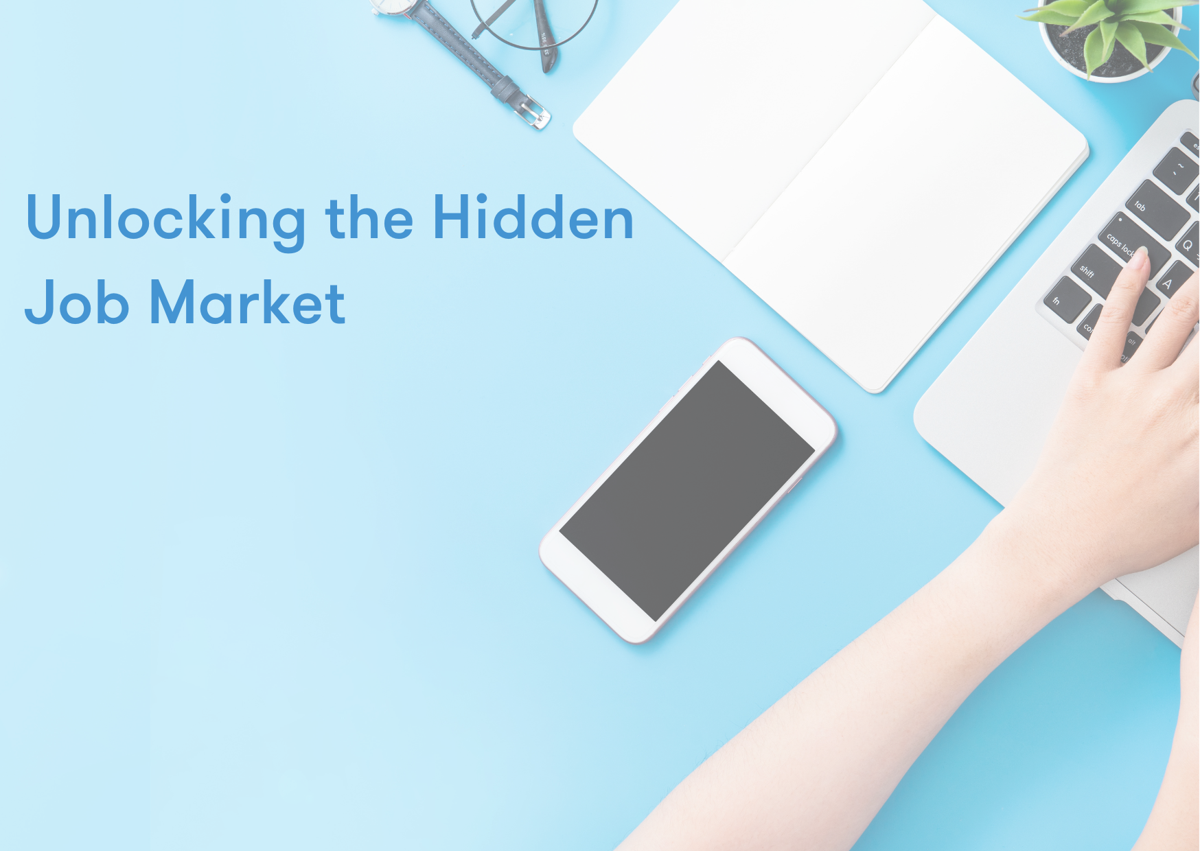 Unlocking the Hidden Job Market