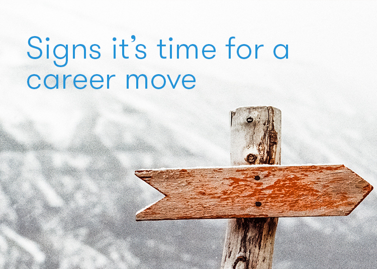 Signs It&#8217;s Time for A Career Move