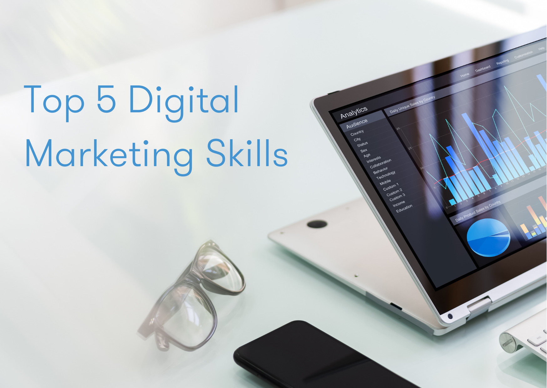 Top 5 Digital Marketing Skills Top 5 Digital Marketing Skills